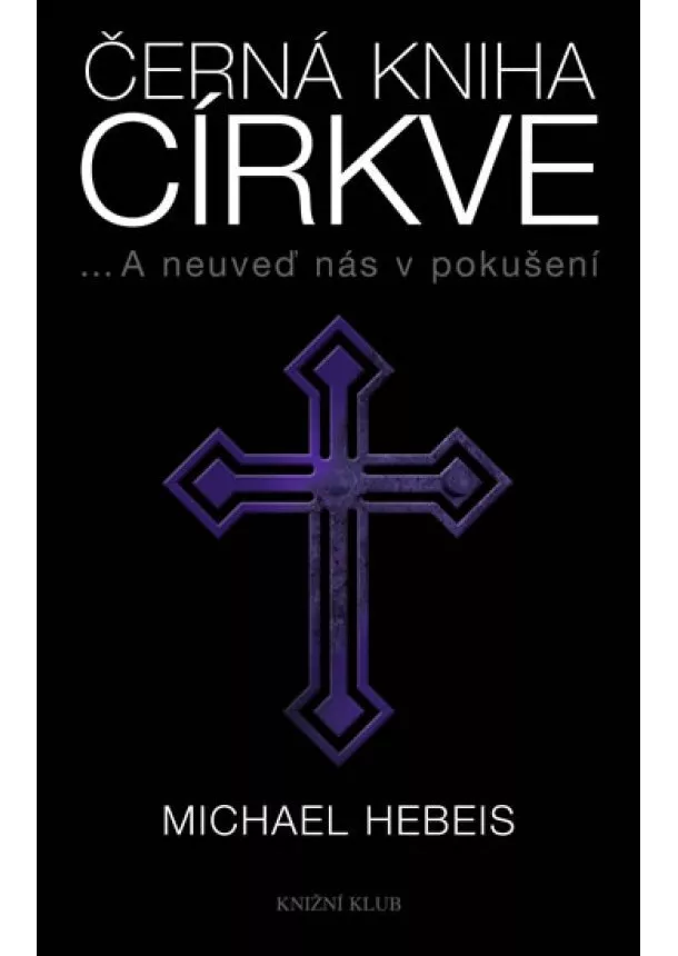 Michael Hebeis - Černá kniha církve