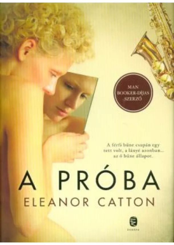 Eleanor Catton - A próba