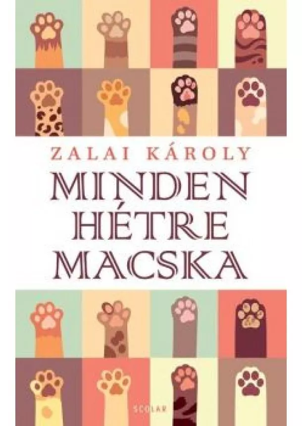 Zalai Károly - Minden hétre macska (2. kiadás)