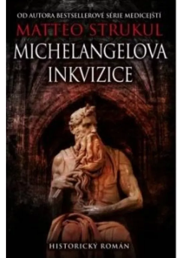 Matteo Strukul - Michelangelova inkvizice