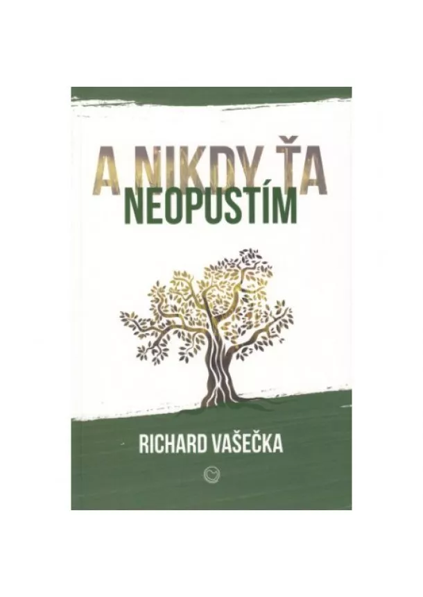 Richard Vašečka - A nikdy ťa neopustím