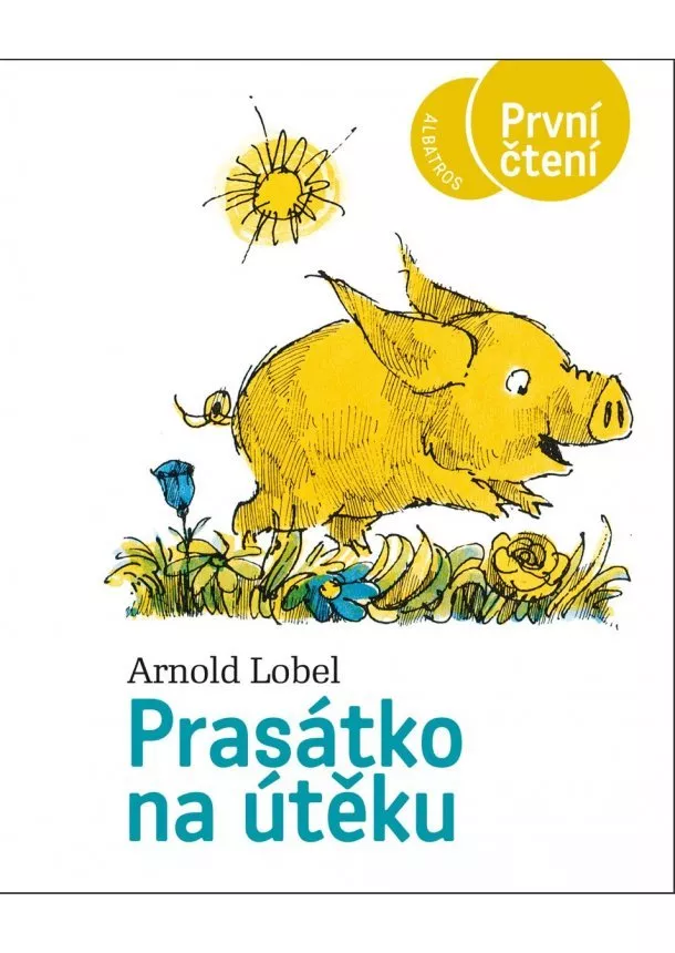 Arnold Lobel - Prasátko na útěku