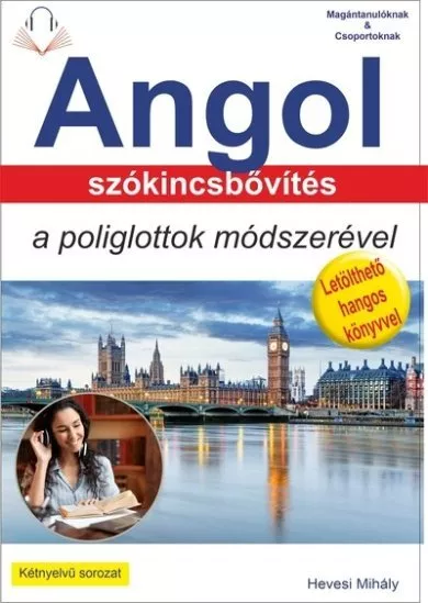 Angol szókincsbővítés a poliglottok módszerével - 