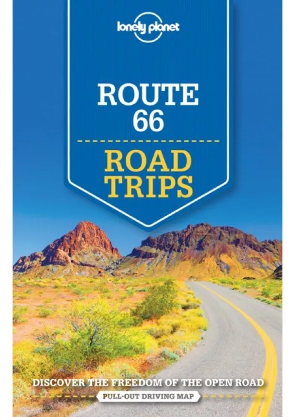  Lonely Planet, Andrew Bender, Cristian Bonetto, Mark Johanson, Hugh McNaughtan, Christopher Pitts, Ryan Ver Berkmoes, Karla Zimmerman - Route 66 Road Trips 2