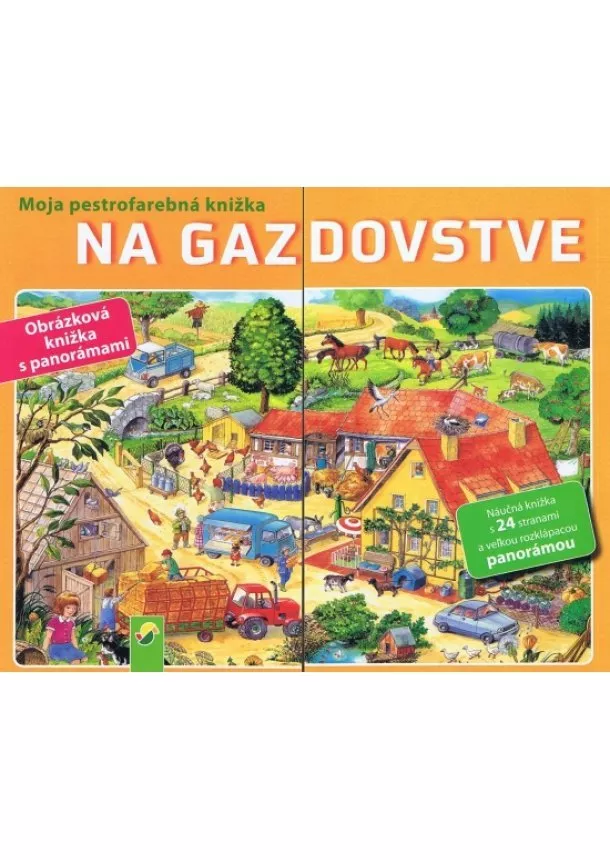 Kolektív - Na Gazdovstve-Moja pestrof. knižka