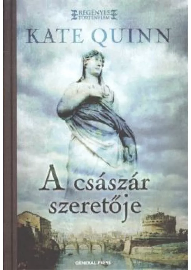 KATE QUINN - A CSÁSZÁR SZERETŐJE