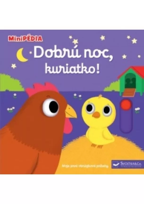 Nathalie Choux - MiniPÉDIA – Dobrú noc, kuriatko