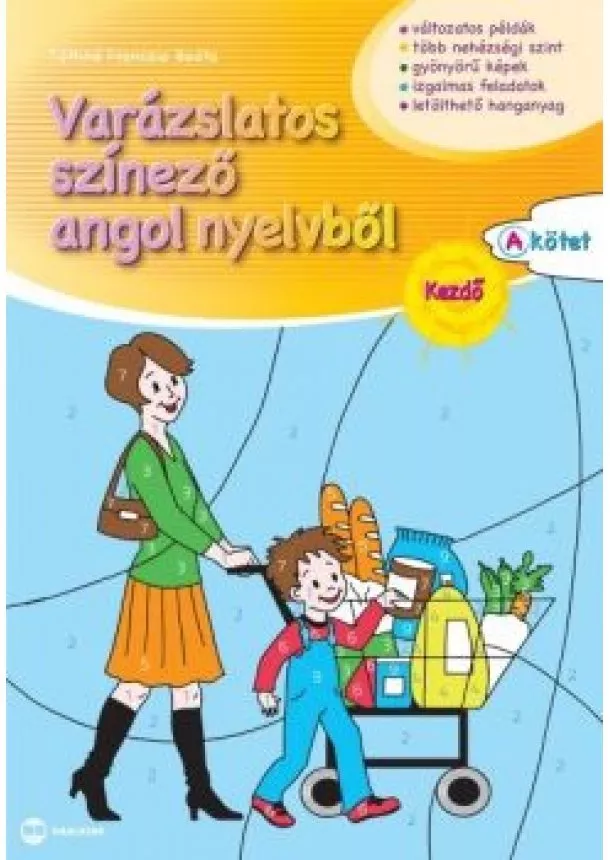 Tóthné Francia Beáta - Varázslatos színező angol nyelvből - Kezdő - A kötet