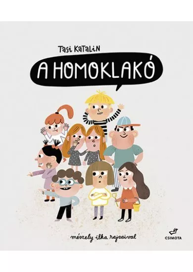 A Homoklakó