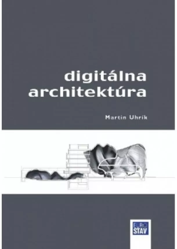 Martin Uhrík - Digitálna architektúra