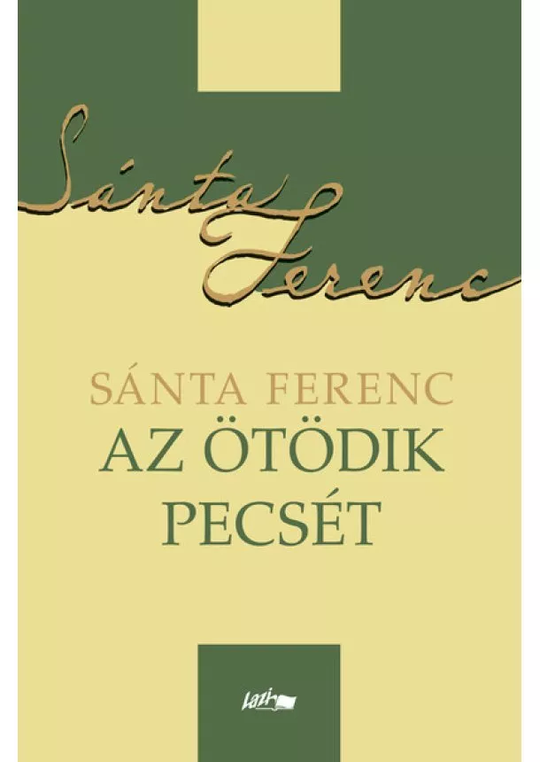 Sánta Ferenc - Az ötödik pecsét