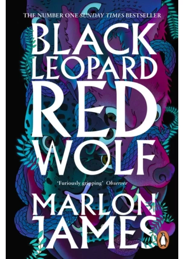 Marlon James - Black Leopard, Red Wolf