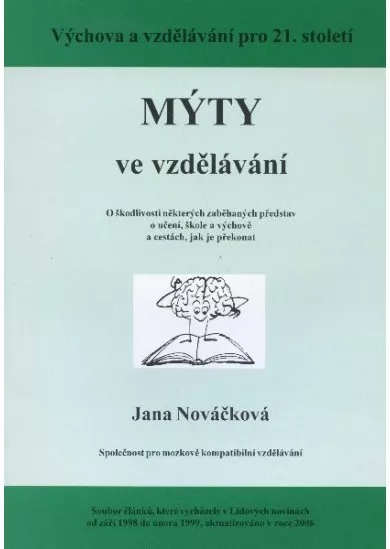 Mýty ve vzdělávání - Výchova a vzdělávání pro 21. století