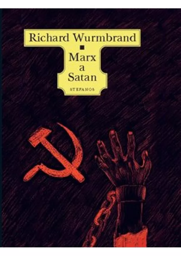 Richard Wurmbrand - Marx a Satan