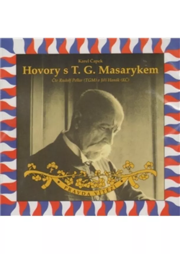 Karel Čapek - Hovory s T. G. Masarykem (2xaudio na cd)