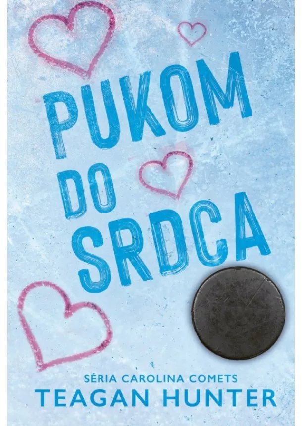 Teagan Hunter - Pukom do srdca - Carolina Comets 1