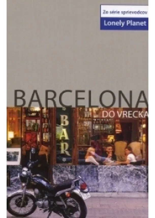 Damien Simonis - Barcelona do vrecka - To najlepšie.. Lonely Planet