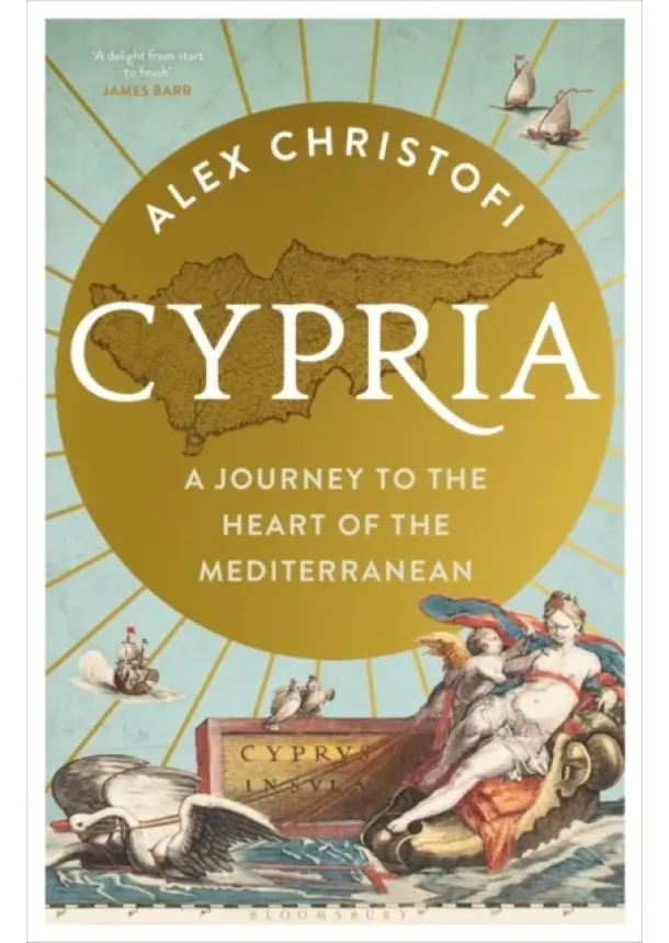 Cypria : A Journey to the Heart of the Mediterranean