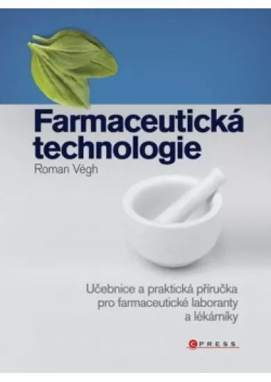Farmaceutická technologie