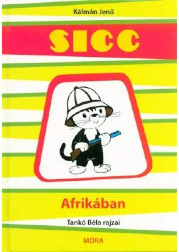 Kálmán Jenő - Sicc Afrikában (2. kiadás)