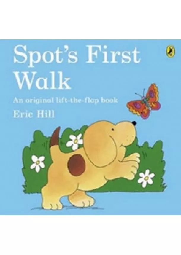 Eric Hill - Spot´s First Walk