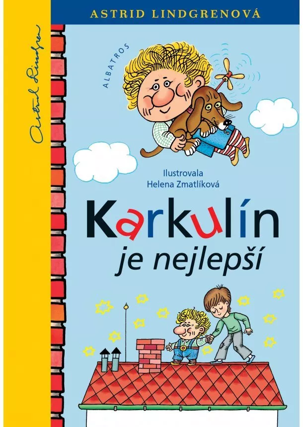 Astrid Lindgrenová - Karkulín je nejlepší