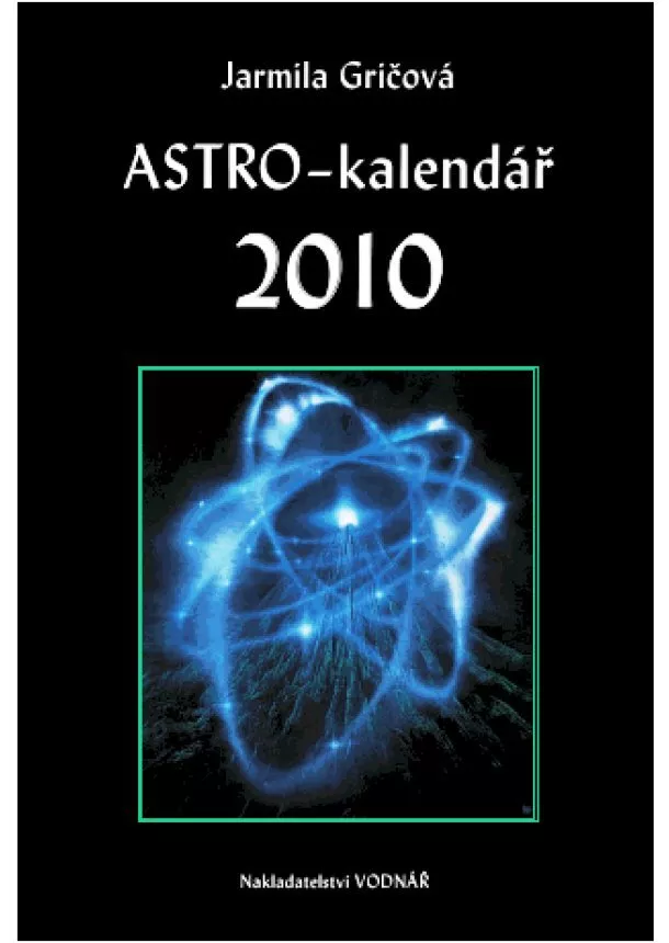 Jarmila Gričová - Astro-kalendář 2010