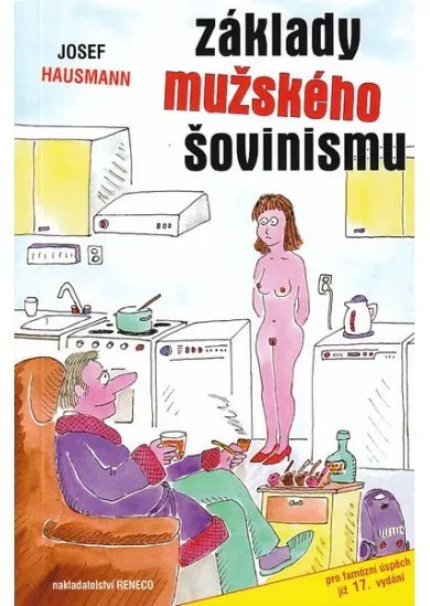 Základy mužského šovinismu - 17. vydání