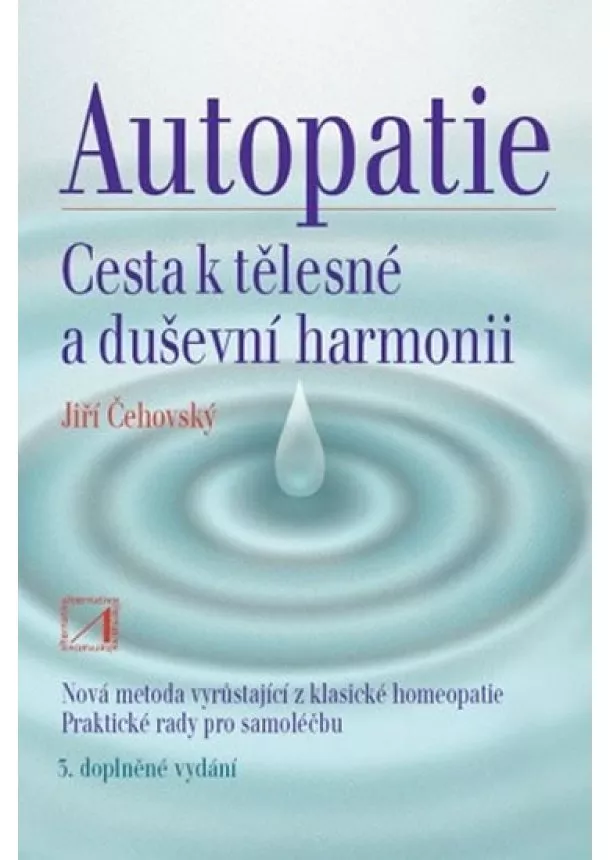 Jiří Čehovský - Autopatie - cesta k tělesné a duševní harmonii