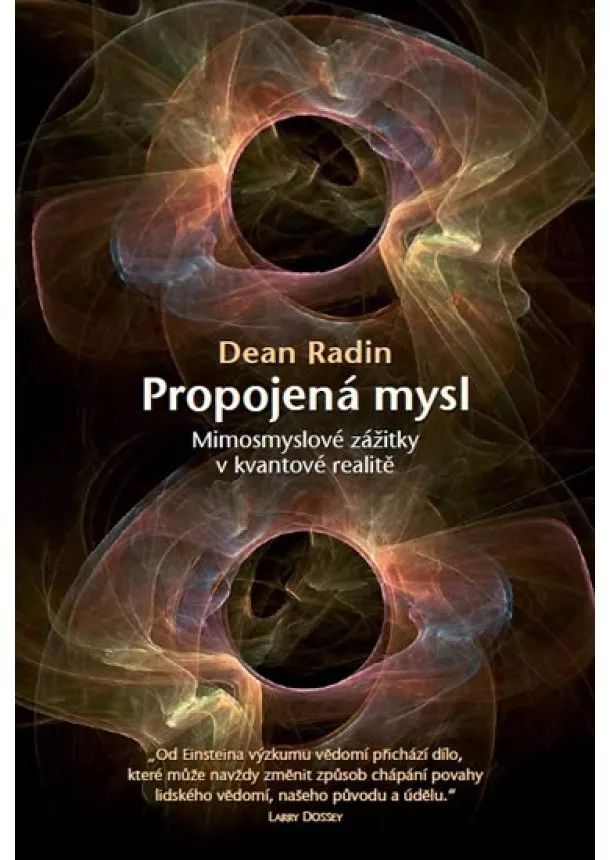 Dean Radin - Propojená mysl