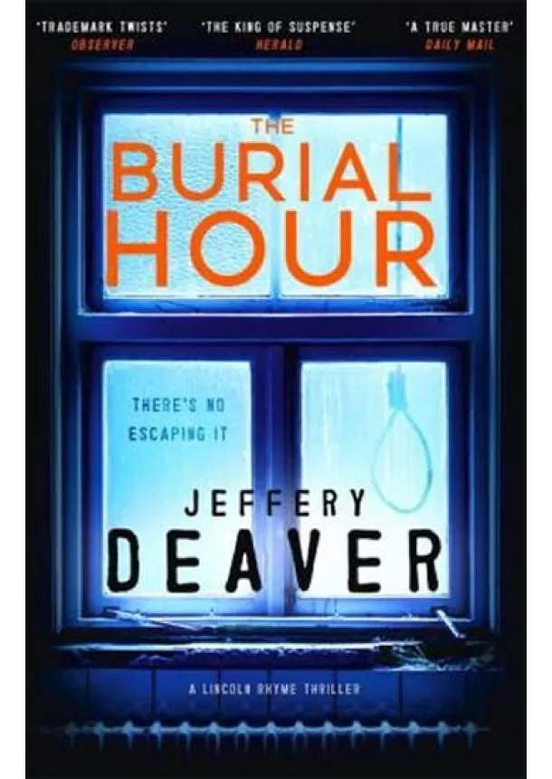 Jeffery Deaver - The Burial Hour