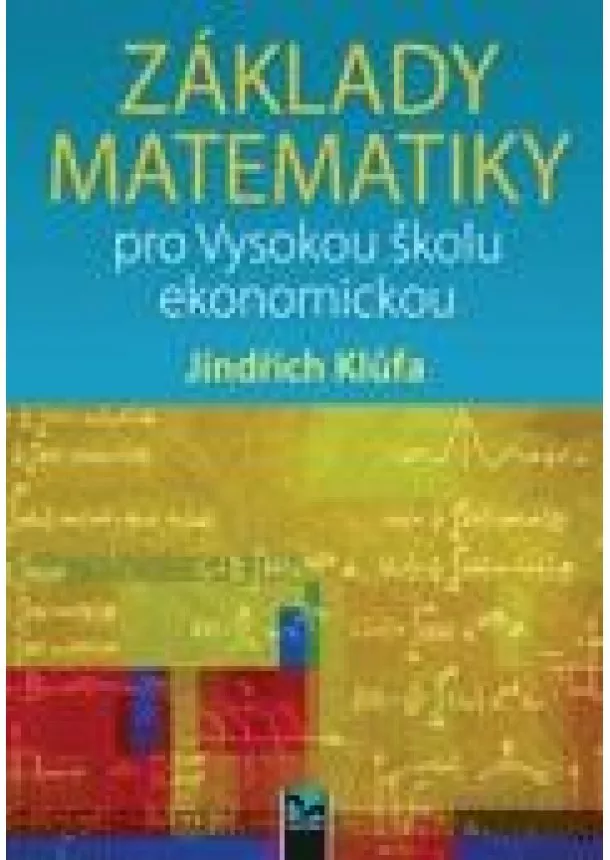 Jindřich Klůfa - Základy matematiky pro Vysokou školu ekonomickou