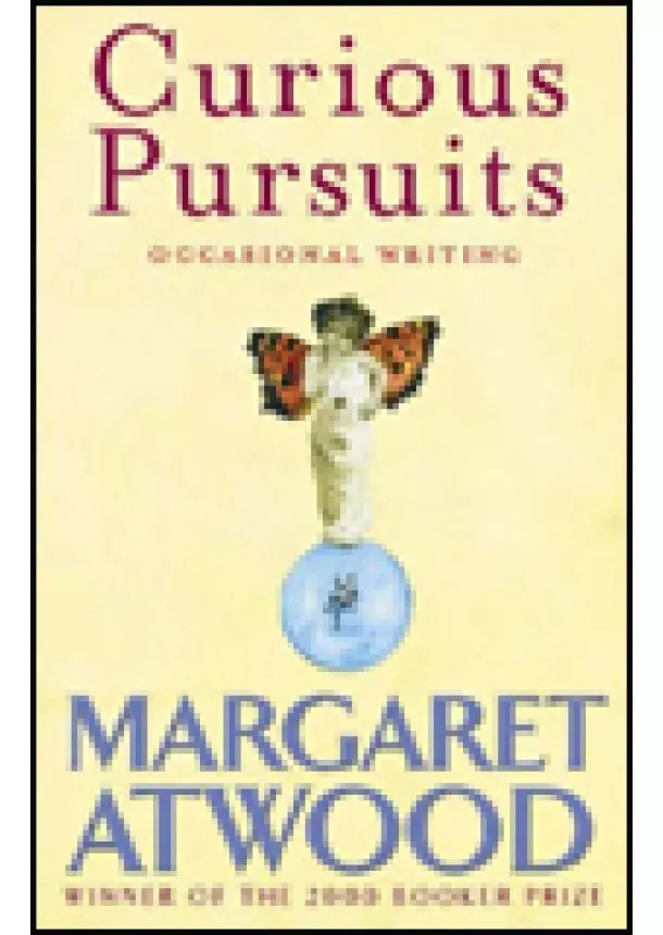 Margaret Atwood - Curious Pursuits