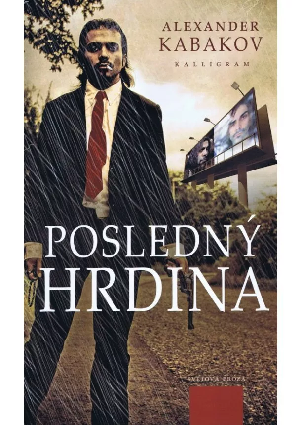 Alexander Kabakov - Posledný hrdina