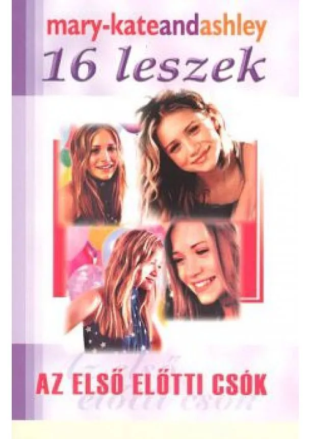 MARY-KATE OLSEN - ASHLEY OLSEN - 16 LESZEK