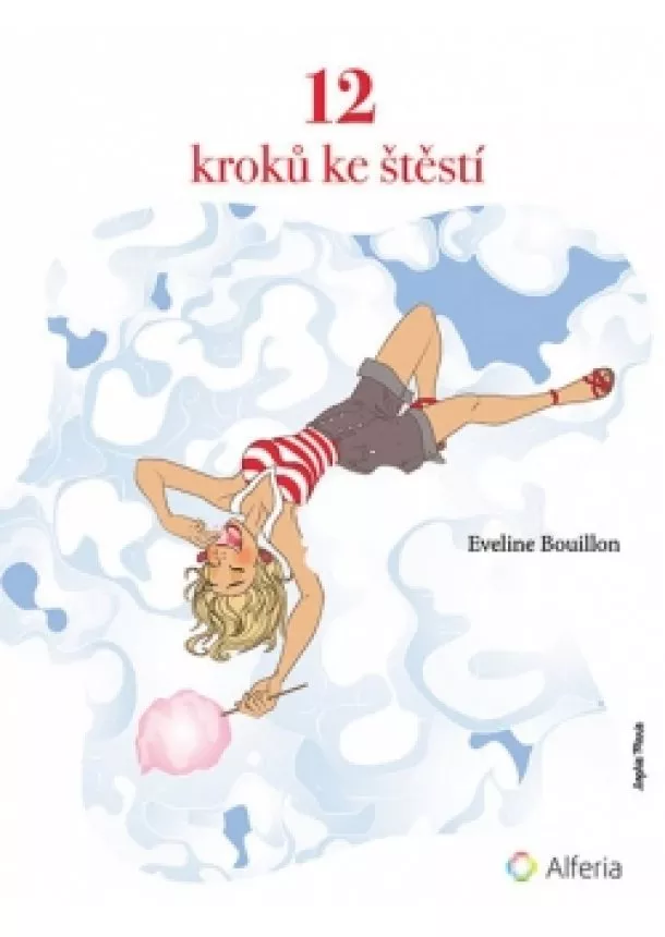 Eveline Bouillon - 12 kroků ke štěstí - procvičování spokojenosti