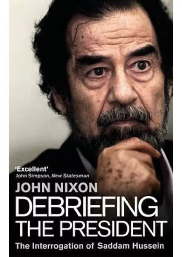 John Nixon - Debriefing the President