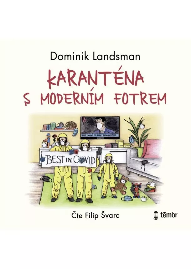 Dominik Landsman - Karanténa s moderním fotrem - audioknihovna