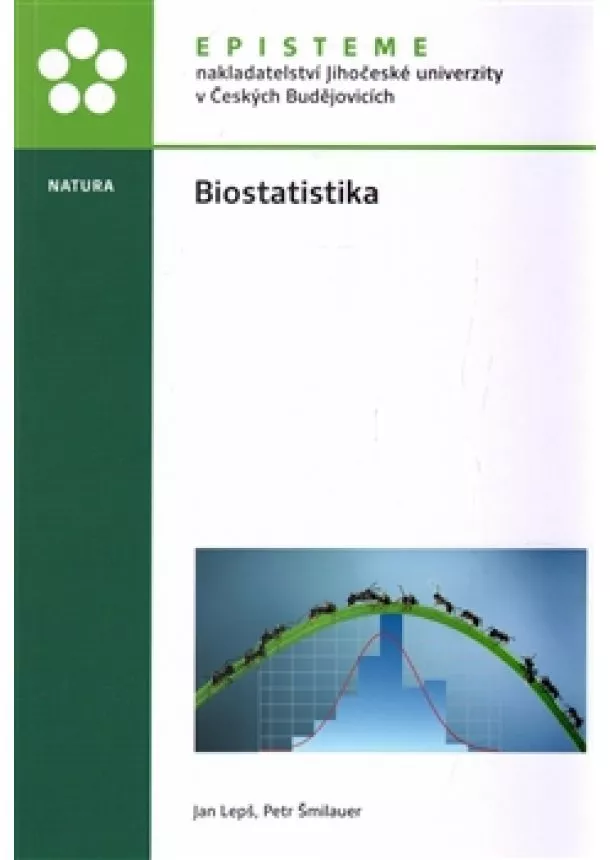 Jan Lepš, Petr Šmilauer - Biostatistika