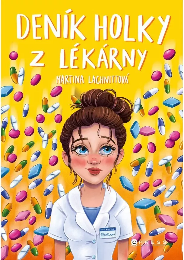 Martina Lachnittová - Deník holky z lékárny