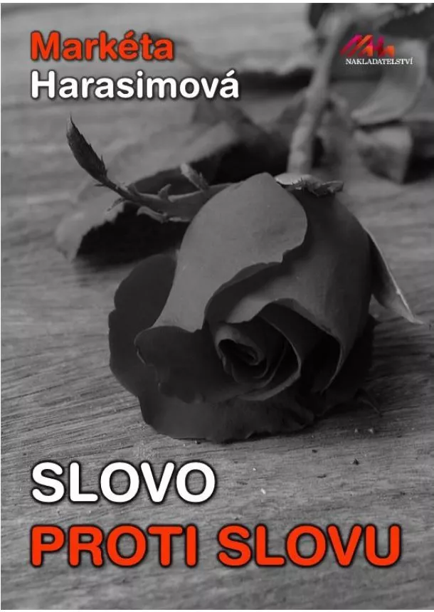 Markéta Harasimová - Slovo proti slovu