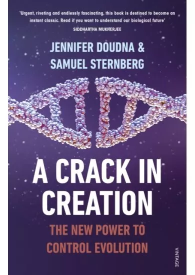 A Crack in Creation : The New Power to Control Evolution