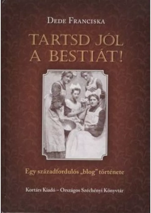 DEDE FRANCISKA - TARTSD JÓL A BESTIÁT!