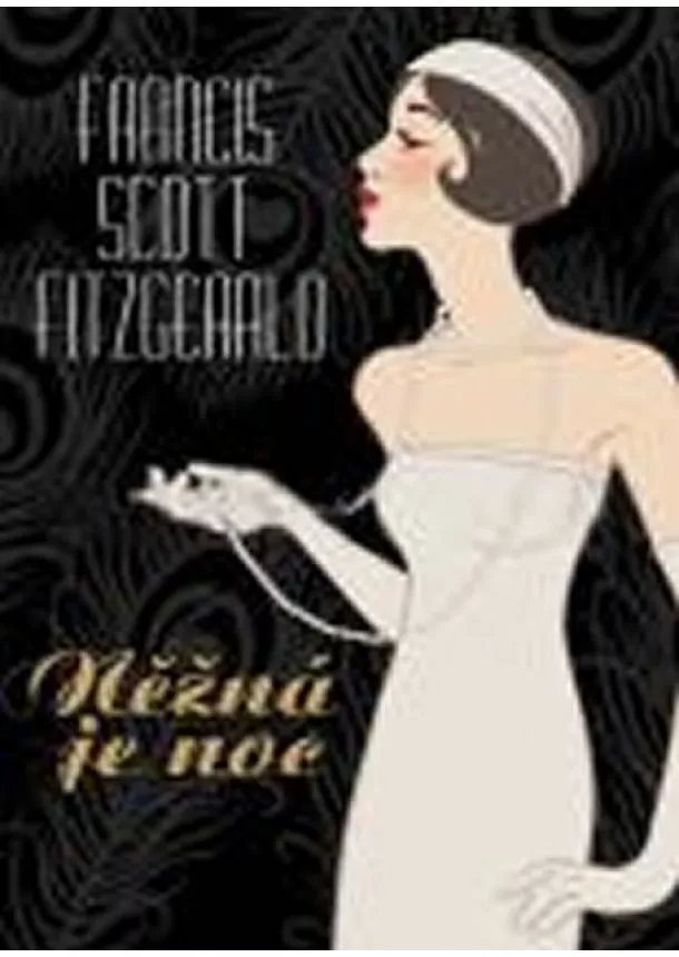 Francis Scott Fitzgerald - Něžná je noc