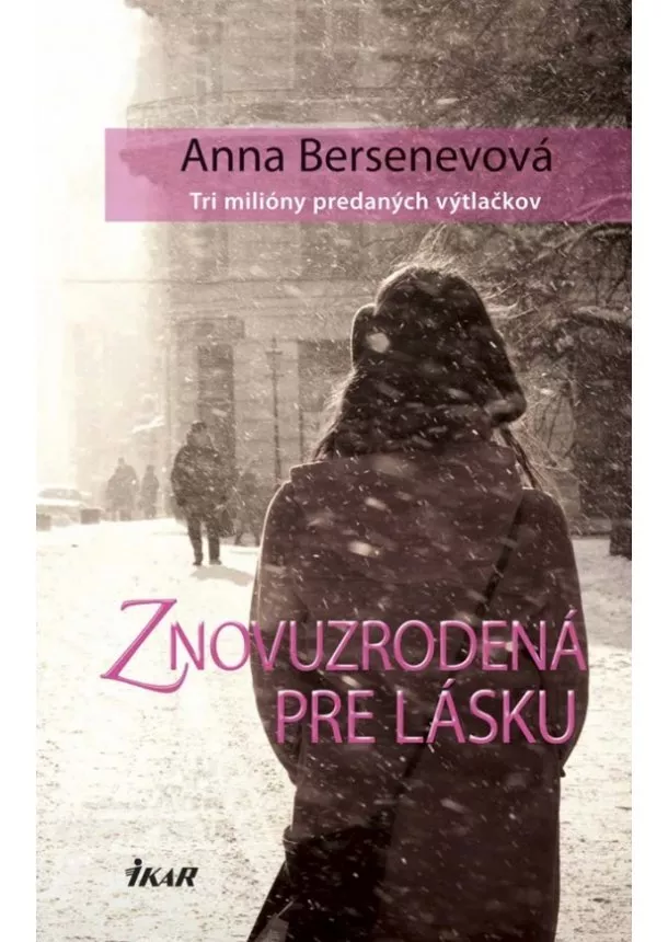 Anna Bersenevová - Znovuzrodená pre lásku