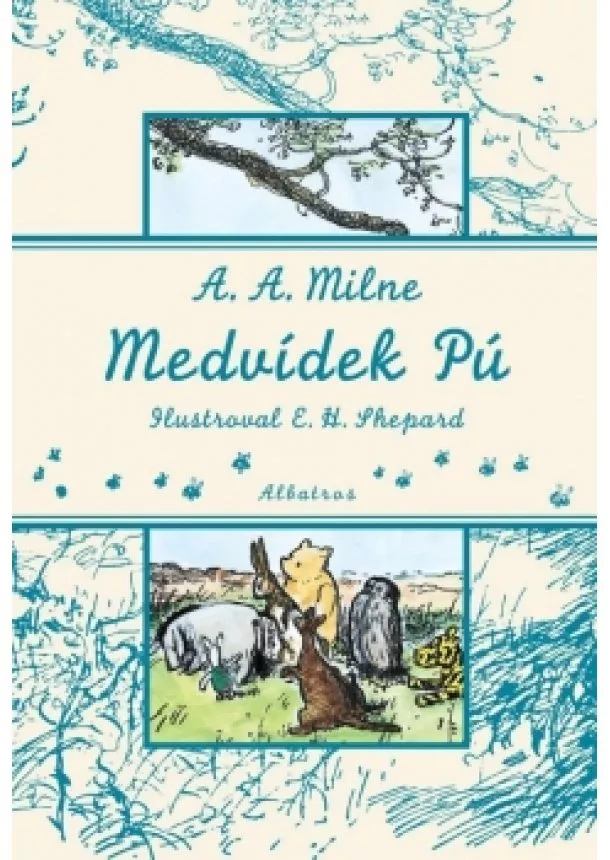 A. A. Milne - Medvídek Pú