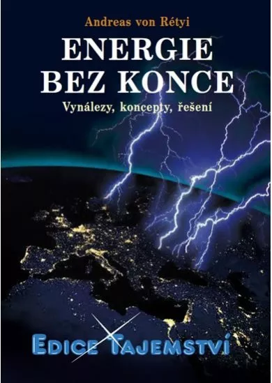 Energie bez konce - Vynálezy, koncepty, řešení