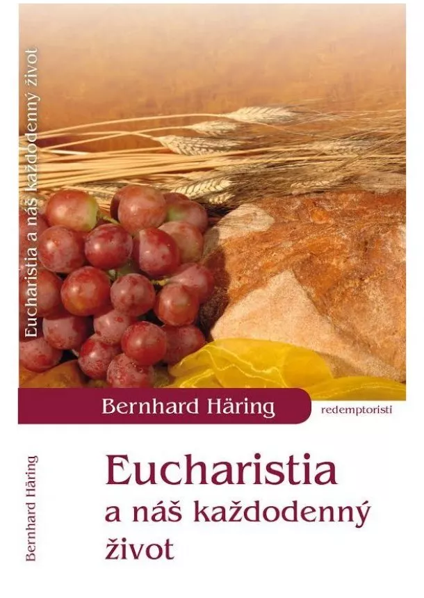 Bernhard Häring - Eucharistia a náš každodenný život