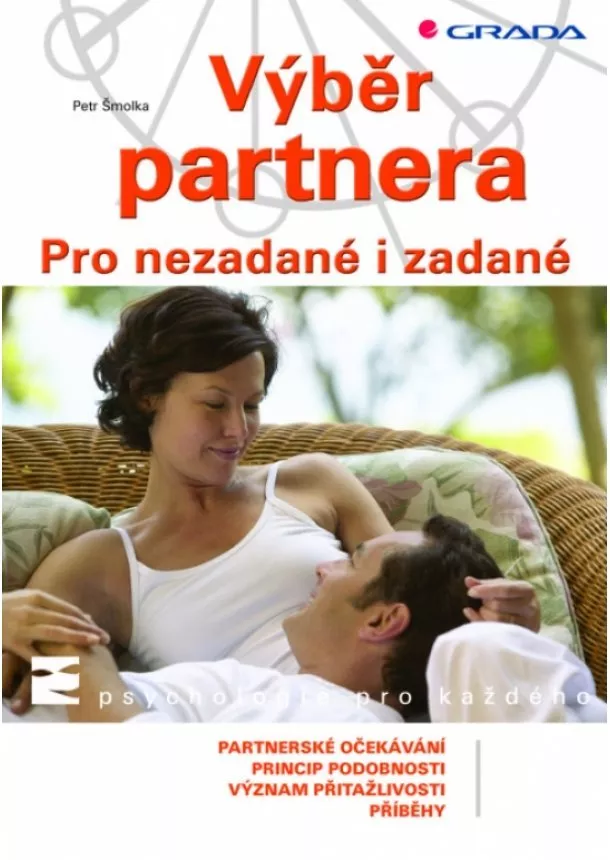 Šmolka Petr - Výběr partnera pro nezadané i zadané