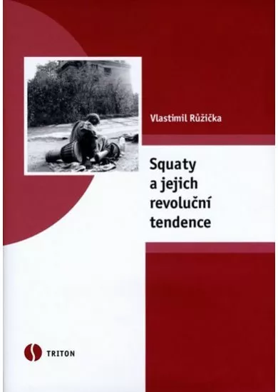 Squaty a jejich revoluční tendence